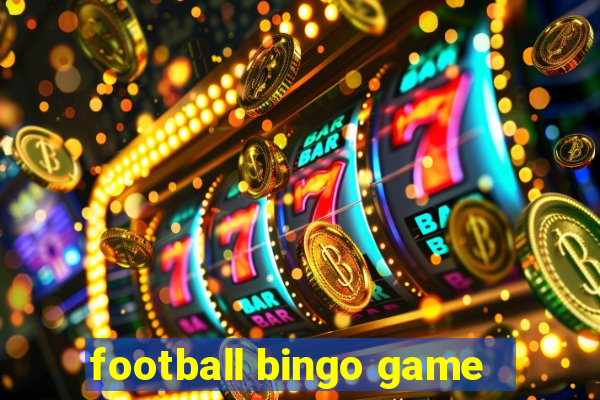 football bingo game - play now